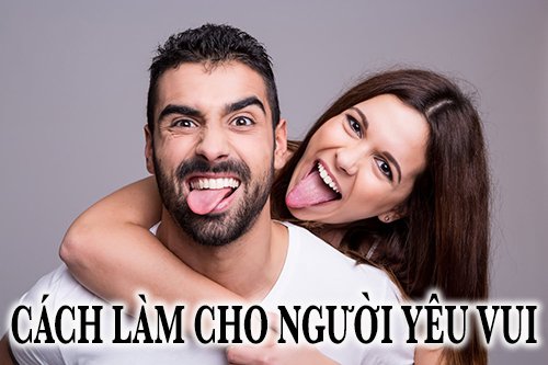cách làm cho người yêu vui
